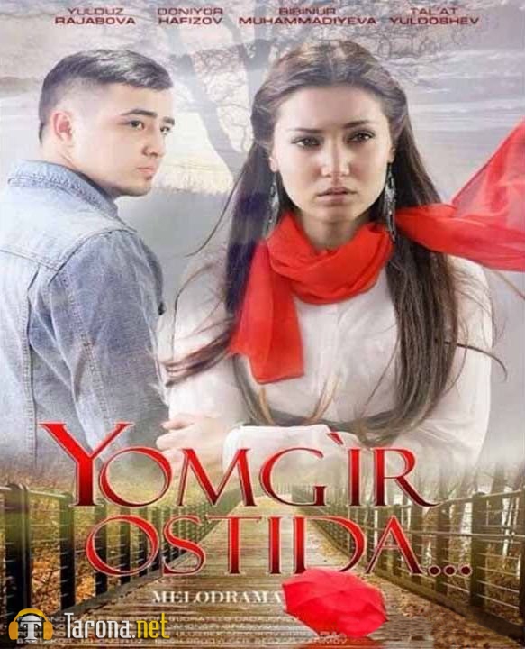 Yomg'ir Ostida (Uzbek kino 2015)
