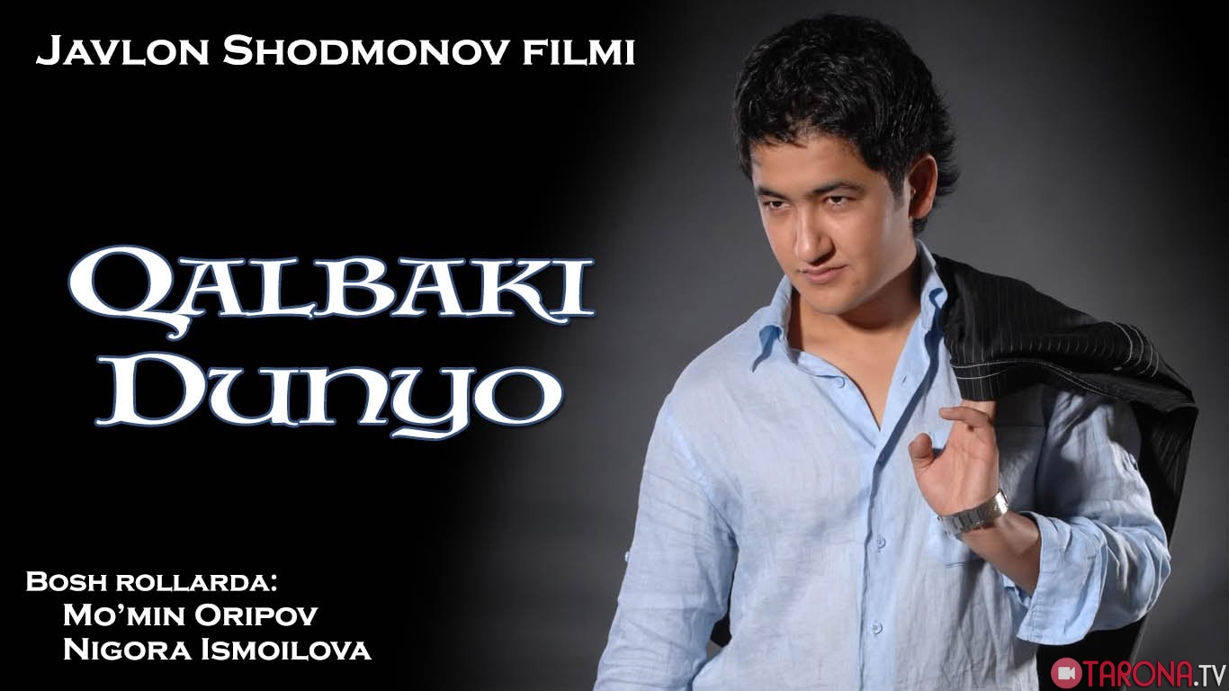 Qalbaki Dunyo (Uzbek kino) HD
