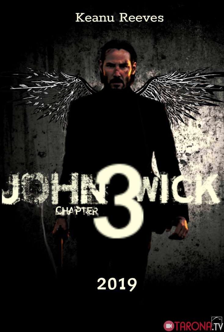 Джон Уик 3 / John Wick: Chapter 3 - 2019