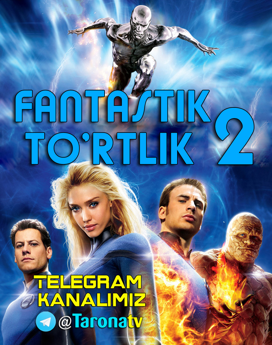 Fantastik to'rtlik 2 (Uzbek tilida) HD 2007