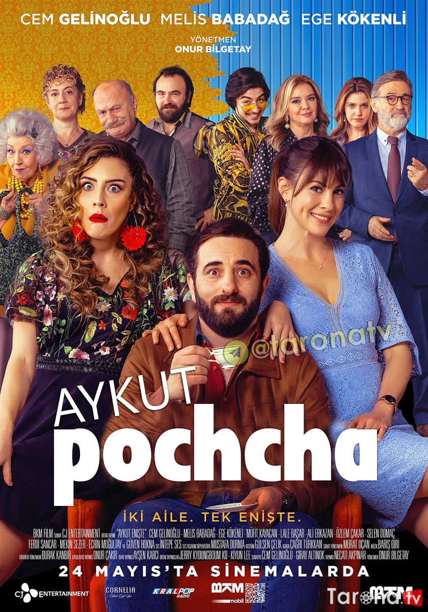 Aykut Pochcha (Uzbek tilida, HD Kino, komediya, oilaviy) 2019