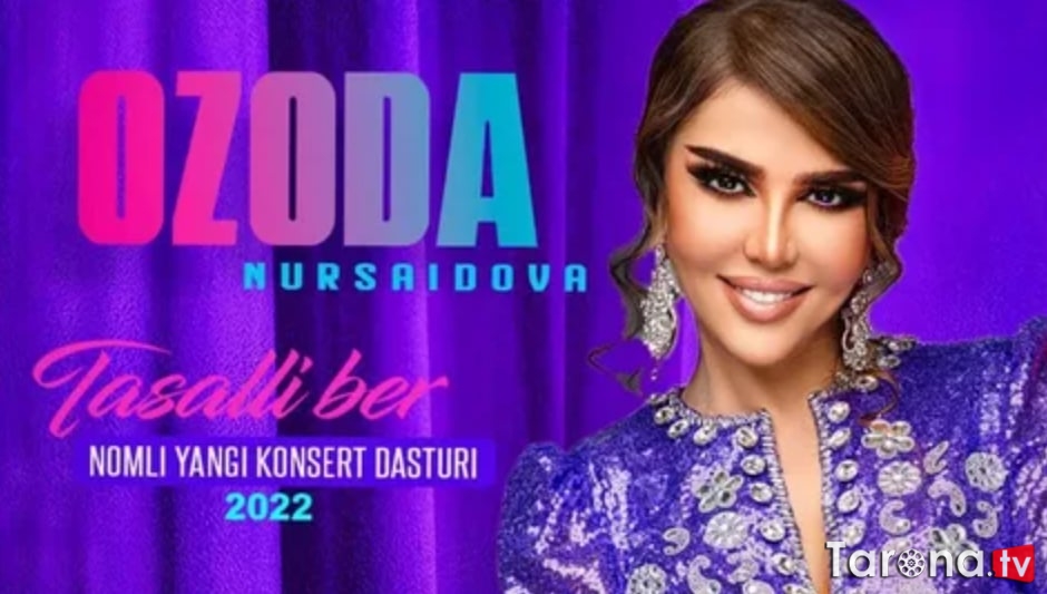 Ozoda Nursaidova Konsert dasturi 2022 /Tasalli ber 2022 HD