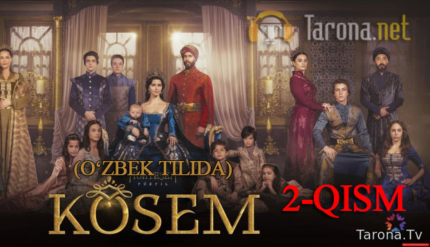 Ko'sem (Turk serial, O'zbek tilida)  2-qism