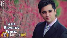 Aziz Rametov - Sensiz (Video Clip)