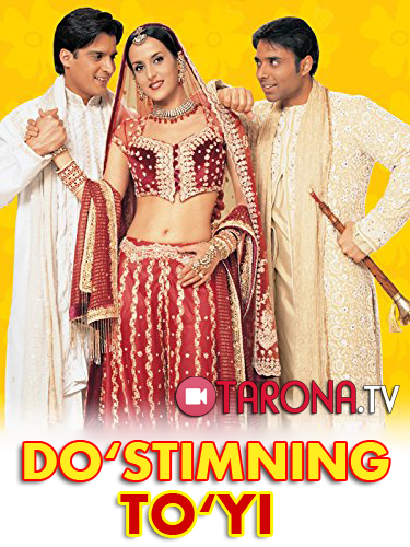 Do'stimning to'yi (Hind kino, O'zbek tilida) 2002