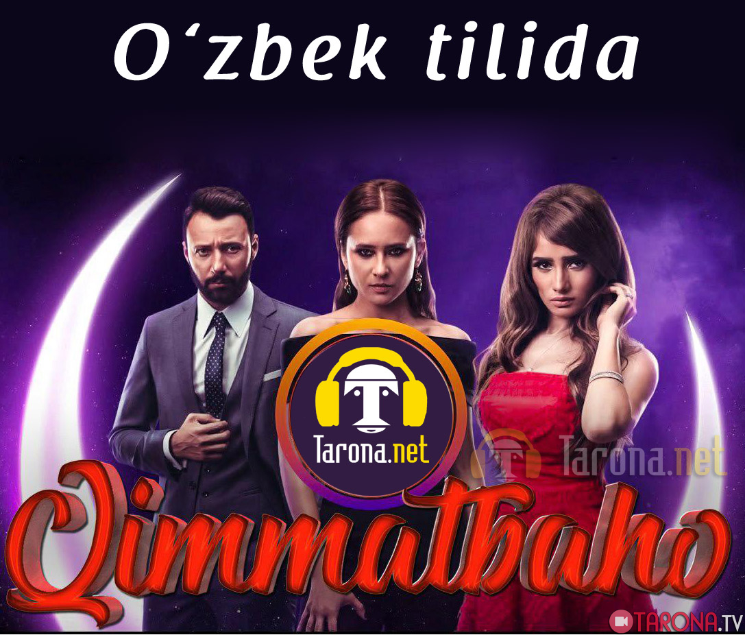 Qimmatbaho / Қимматбаҳо 6-9 qismlar (Yangi serial, O'zbek tilida)