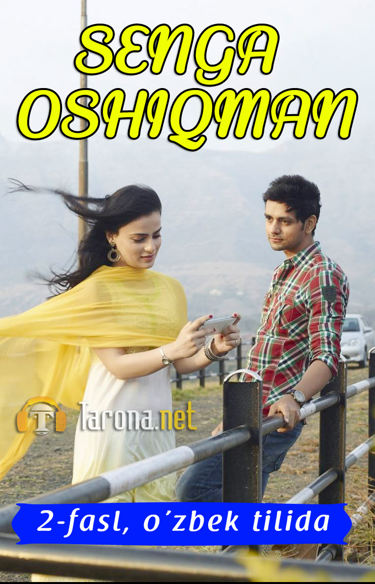 Senga Oshiqman 136-qism (Hind serial, O'zbek tilida)