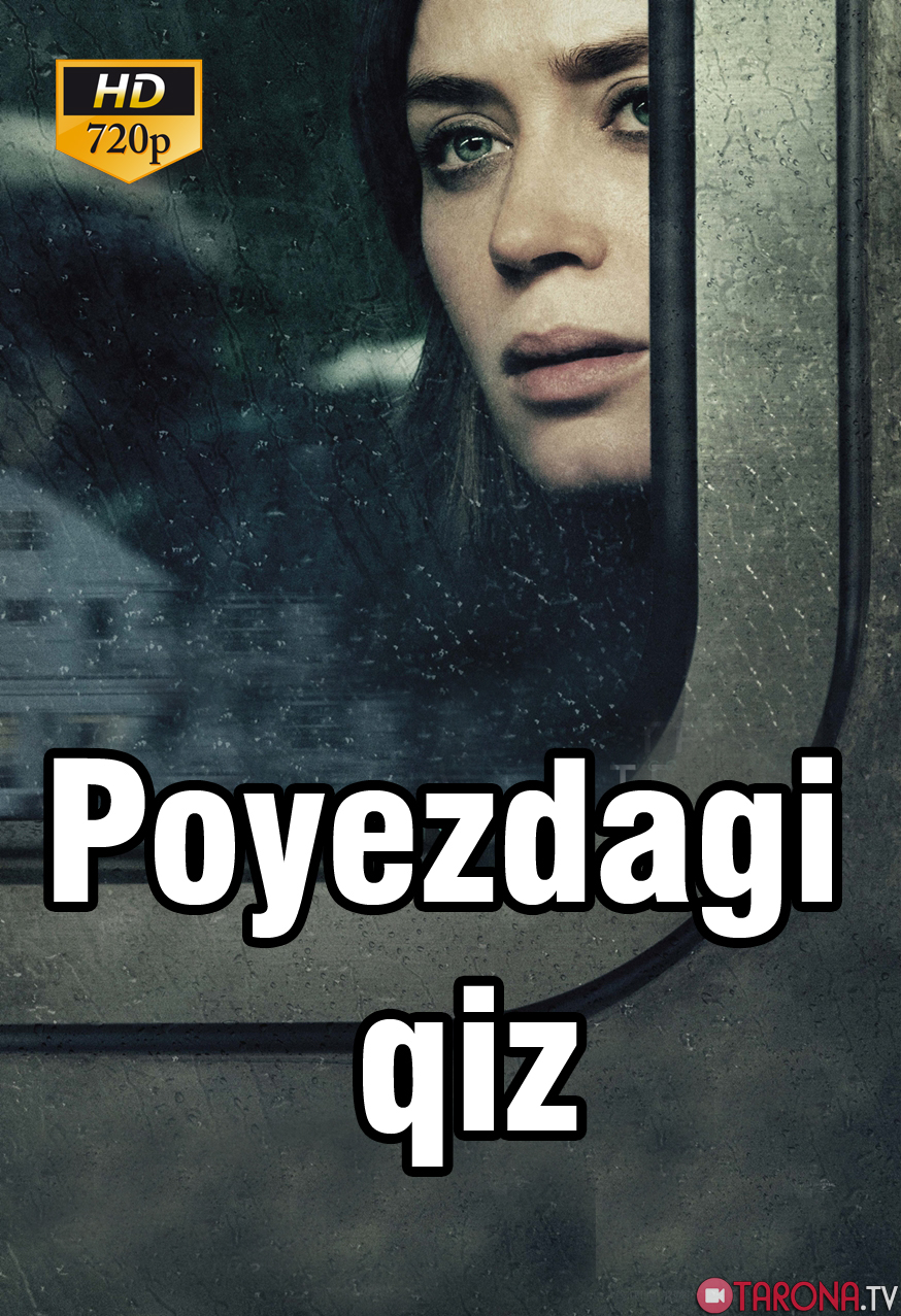 Poyezdagi qiz (Tarjima, Uzbek tilida) HD