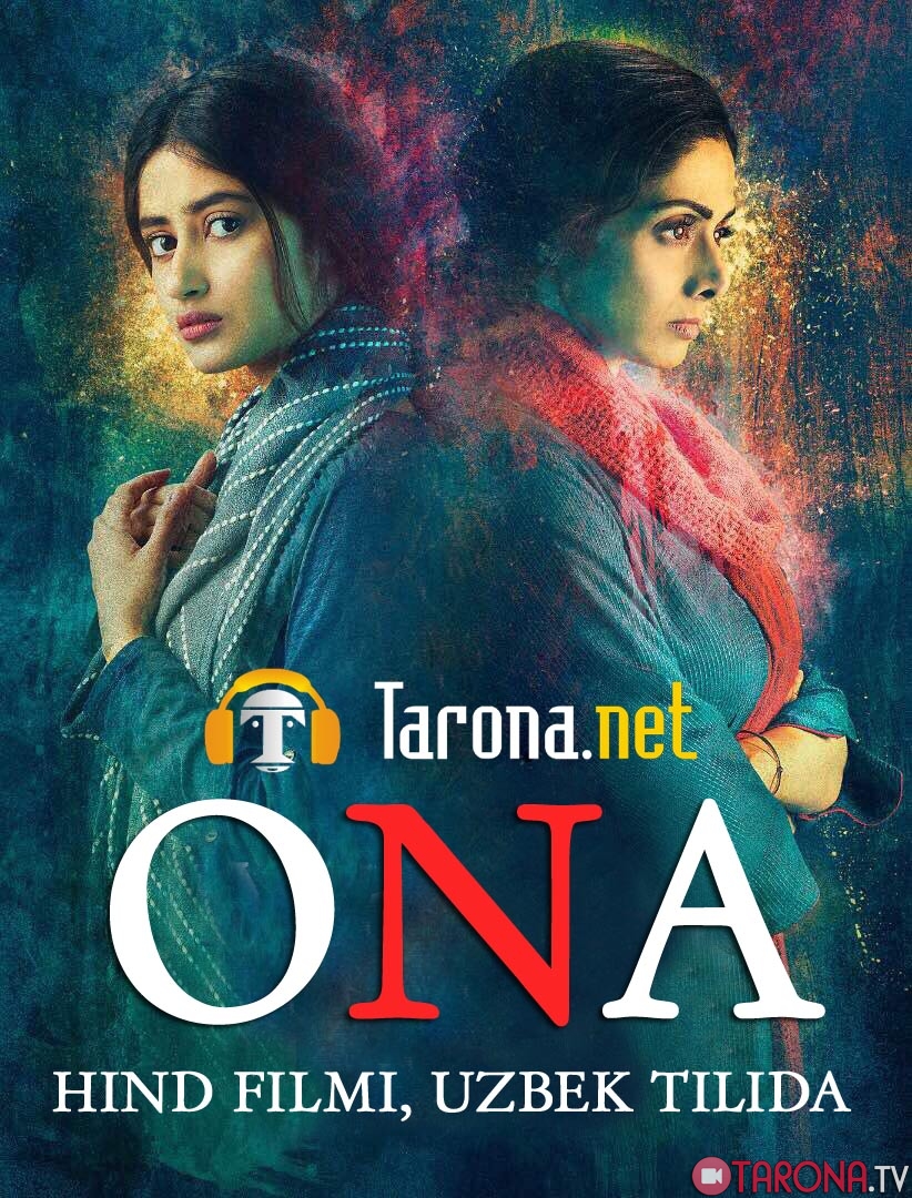 ONA (Hind Filmi, Uzbek tilida) HD (SUPER 2017)