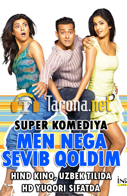 Men nega sevib qoldim (Hind kino, SUPER KOMEDIYA) 2005