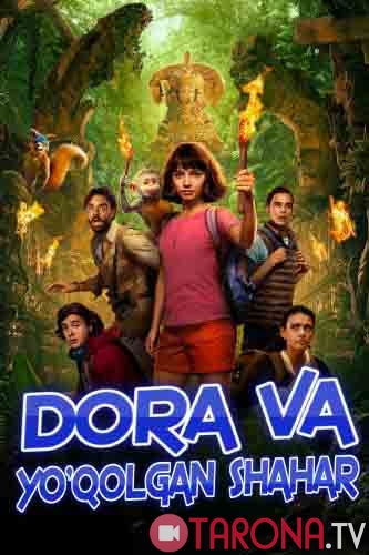 Dora va yoqolgan shahar Uzbek tilida 2019