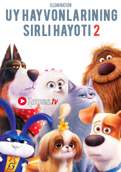 Uy hayvonlarining sirli hayoti 2 (Mulftilm, Uzbek tilida) 2019