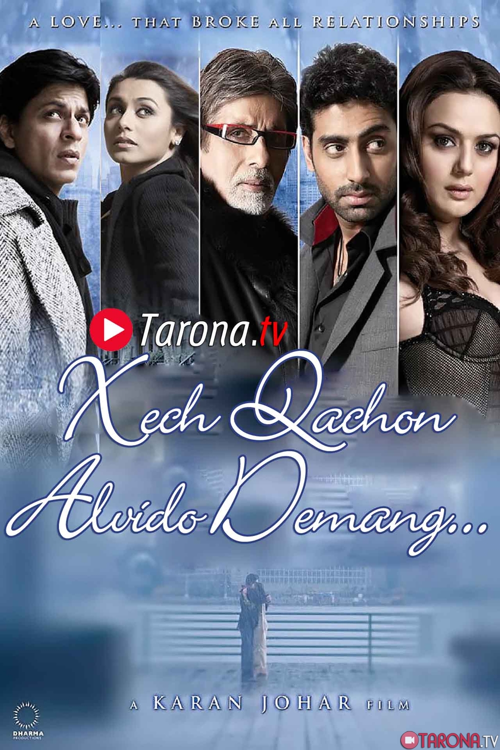 Hech qachon Alvido demang Hind kino, Uzbek tilida 2006 HD