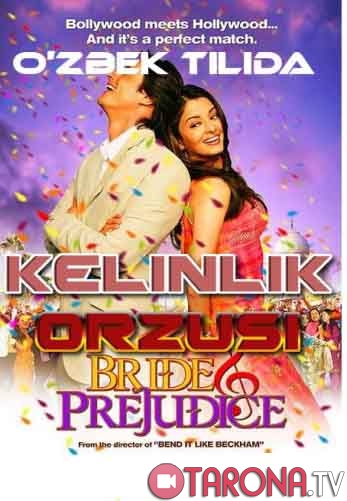 Kelinchak Orzusi (Hind kino, uzbek tilida)