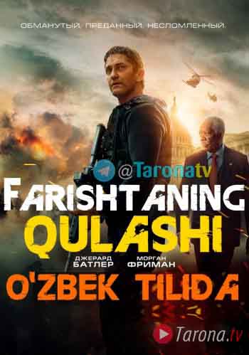 Farishtaning qulashi / Ximoyachining Qulashi Uzbekcha Tarjima 2019