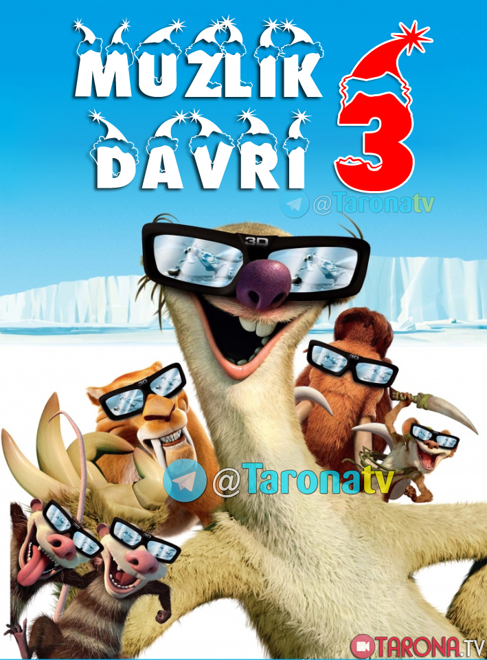 Muzlik davri 3 Multfilm, Uzbek tilida 2009