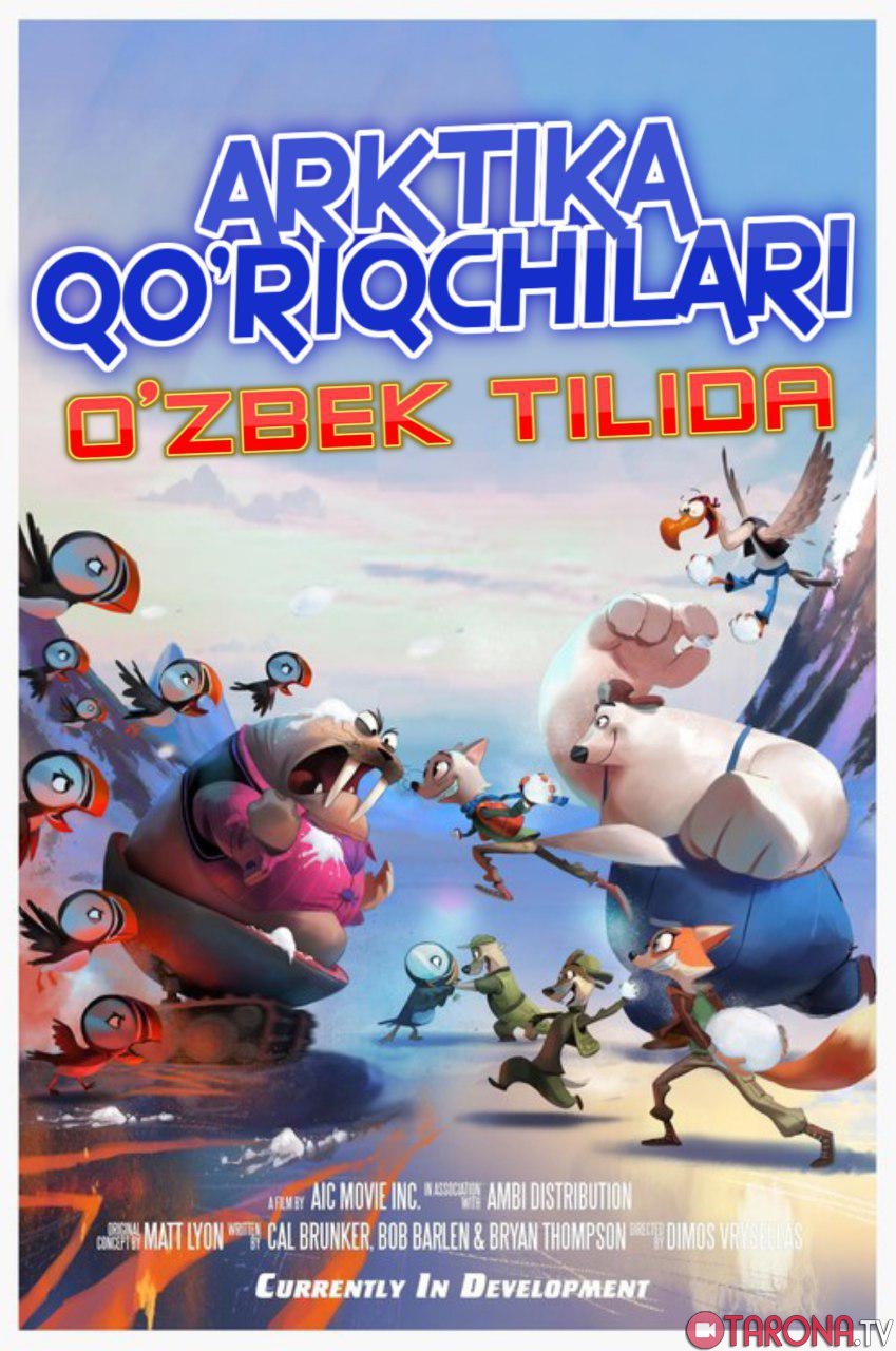 Arktika qo'riqchilari Multfilm, Uzbek tilida 2019 HD