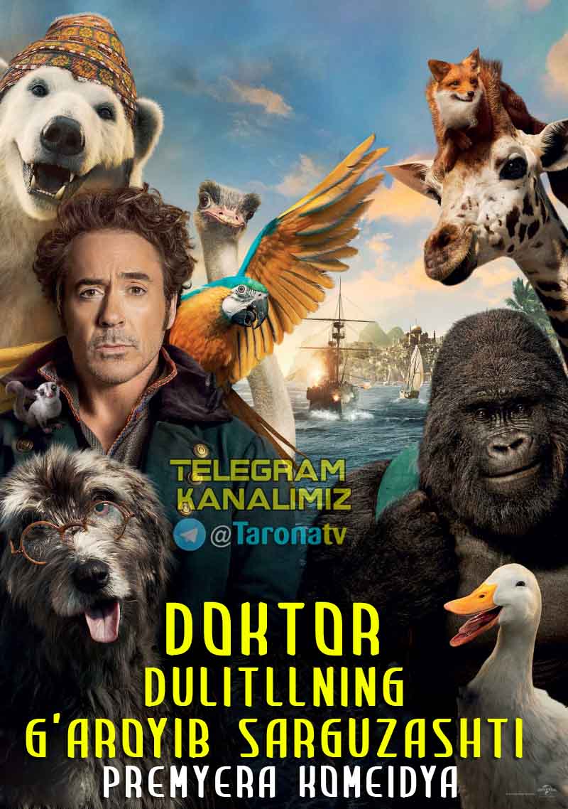 Doktor Dulitelning g'aroyib sarguzashti (Uzbek tilida) 2020