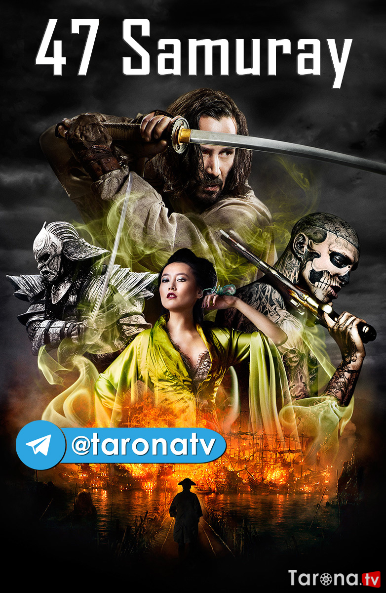 47 Samuray (Xorij kinosi, O'zbek tilida HD) 2013