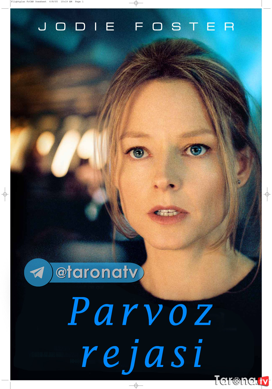 Parvoz rejasi (Detektiv, O'zbektilida HD)2005