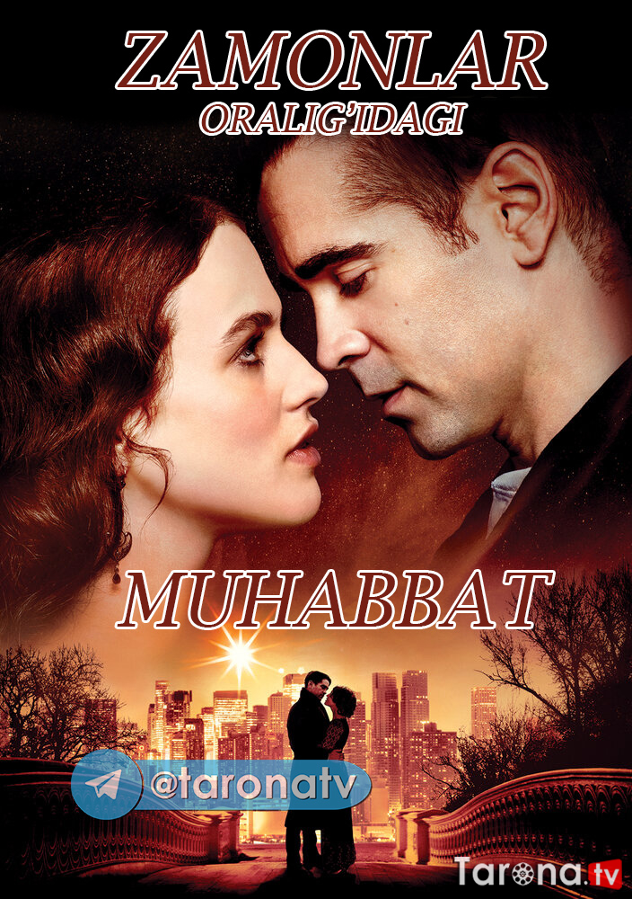 Zamonlar oralig'idagi muhabbat (Drama, O'zbek tilida) 2014