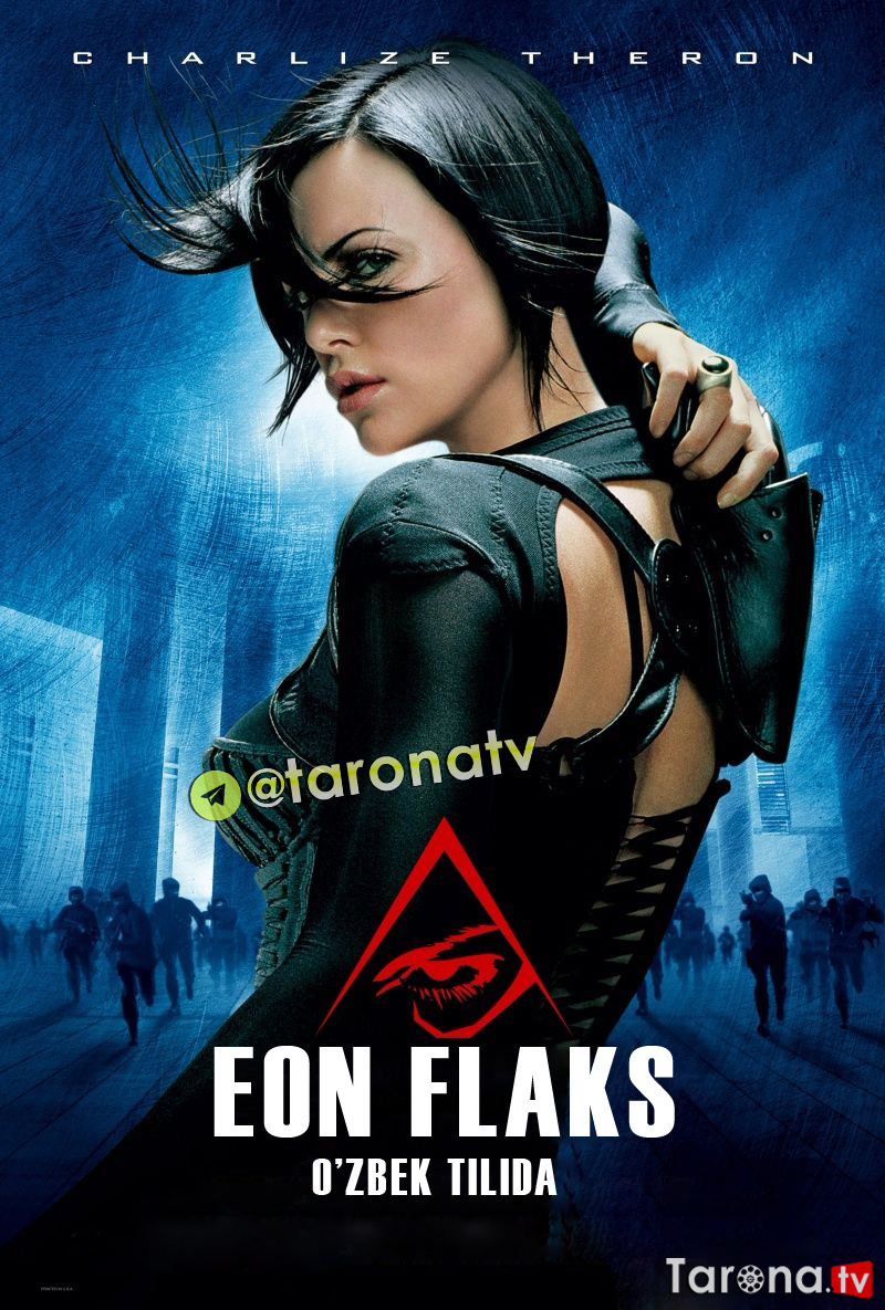 Eon Flaks (Detektiv Tarjima, o'zbek tilida) 2005 HD