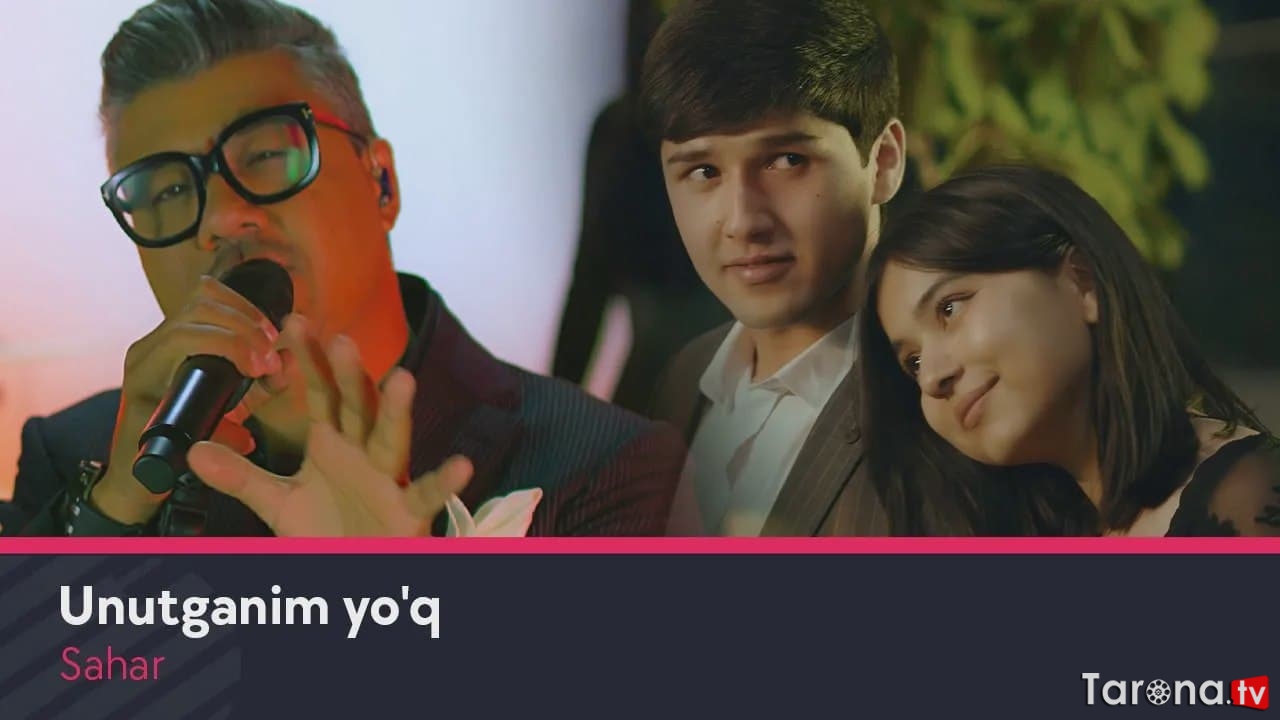 Sahar - Unutganim yo'q (Video clip)