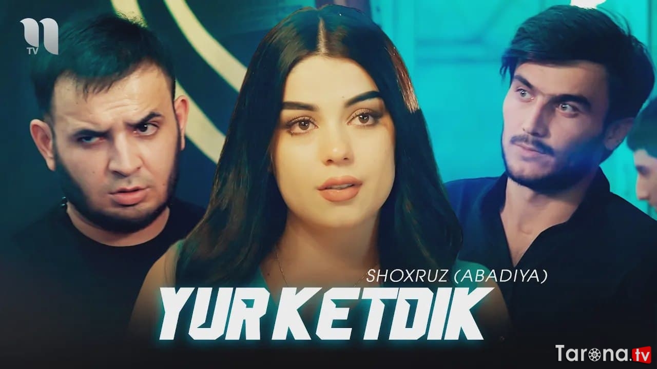 Shoxruz (Abadiya) - Yur ketdik (Video clip)