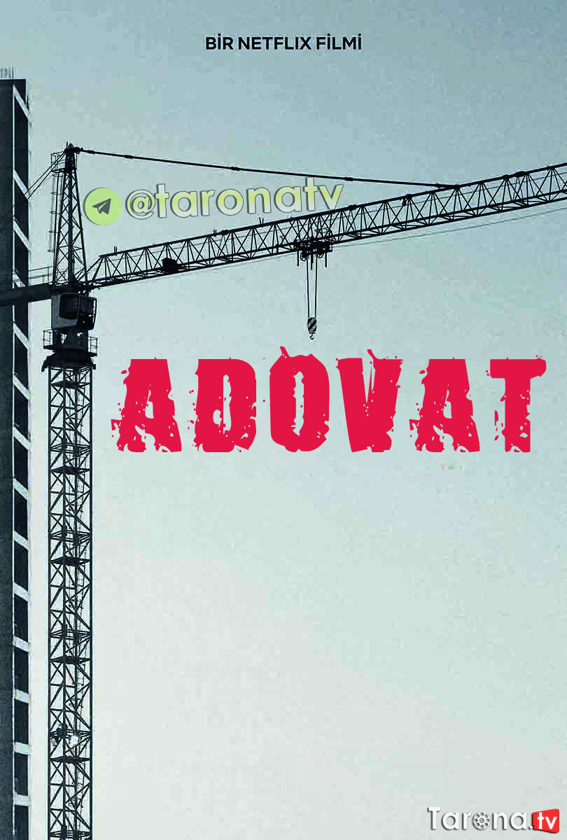 Adovat (Uzbek tilida, O'zbekcha tarjima, HD Kino, drama, kriminal) 2021