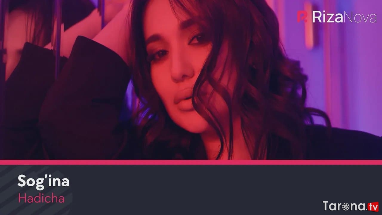 Hadicha - Sog'ina (Video clip)