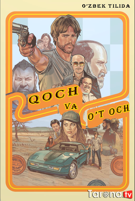 Qoch va O't och Uzbekcha Tarjima 2022