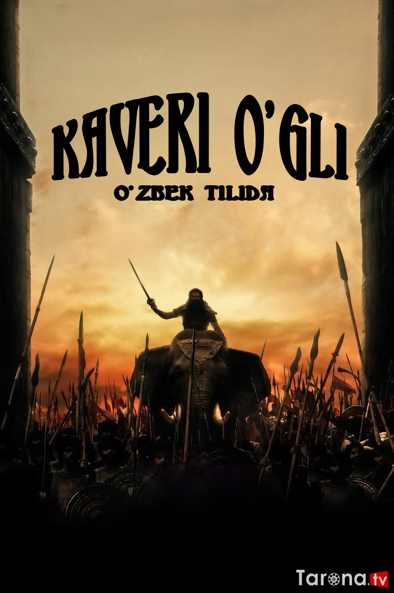 Kaveri o'g'li Uzbekcha Tarjima 2022