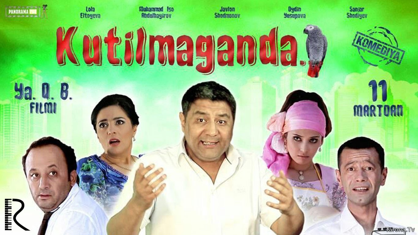 Kutilmaganda (o'zbek film)  Кутилмаганда (ўзбекфильм)