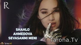 Shahlo Ahmedova - Sevasanmi Meni (Video Clip)